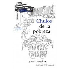 Chulos de la pobreza y...