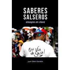 Saberes salseros: ensayos...