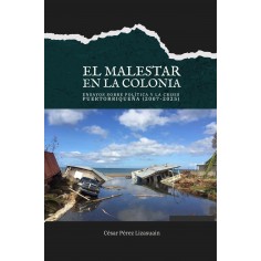 El malestar en la colonia:...