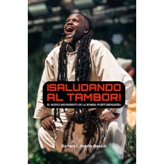¡Saludando al tambor!: el...