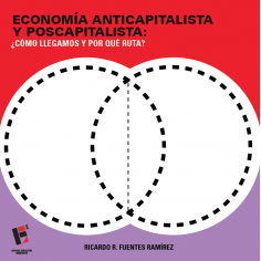Economía anticapitalista y...